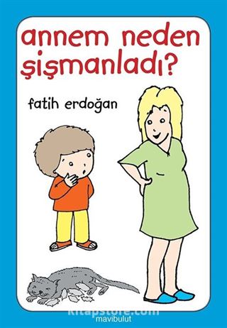 Annem Neden Şişmanladı?