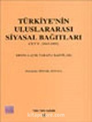 Türkiye'nin Uluslararası Siyasal Bağıtları II. cilt (1945-1990)