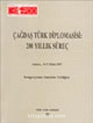 Çağdaş Türk Diplomasisi: 200 Yıllık Süreç