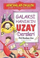 Galaksi Hanım'ın Uzay Dersleri / Afacanlar Okulda