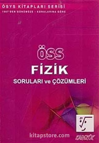 ÖSS Fizik Soruları ve Çözümleri