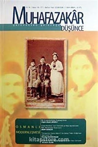 Muhafazakar Düşünce / Yıl:4 Sayı:16-17 / Bahar Yaz 2008