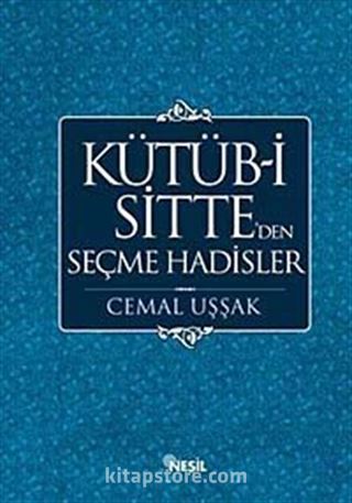 Kütüb-i Sitte' den Seçme Hadisler