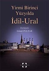 Yirmi Birinci Yüzyılda İdil-Ural