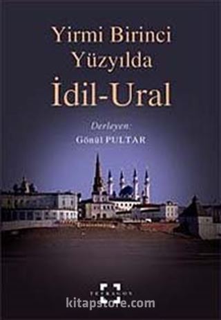 Yirmi Birinci Yüzyılda İdil-Ural