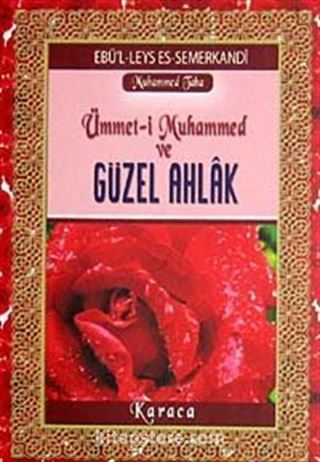 Ümmet-i Muhammed ve Güzel Ahlak (Cep Boy)