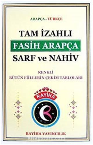 Tam İzahlı Fasih Arapça Sarf ve Nahiv