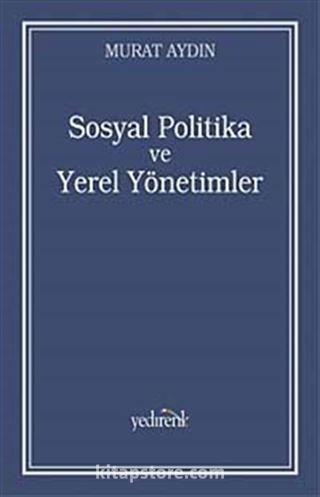 Sosyal Politika ve Yerel Yönetimler