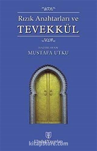 Rızık Anahtarları ve Tevekkül