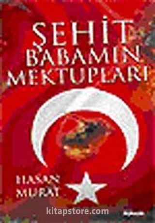 Şehit Babamın Mektupları