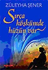 Sırça Köşkümde Hüzün Var