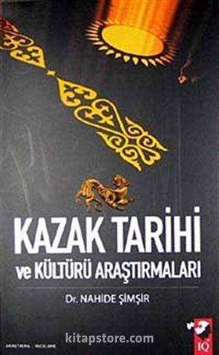 Kazak Tarihi ve Kültürü Araştırmaları