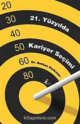 21. Yüzyılda Kariyer Seçimi