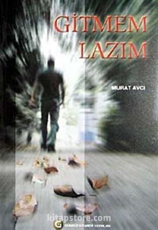 Gitmem Lazım