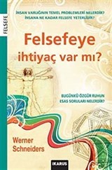 Felsefeye İhtiyaç Var mı?