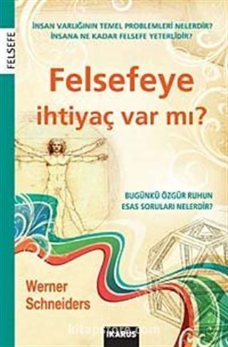 Felsefeye İhtiyaç Var mı?