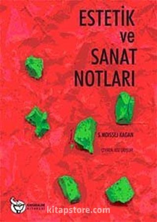 Estetik ve Sanat Notları