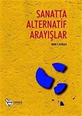 Sanatta Alternatif Arayışlar