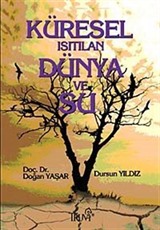 Küresel Isıtılan Dünya ve Su