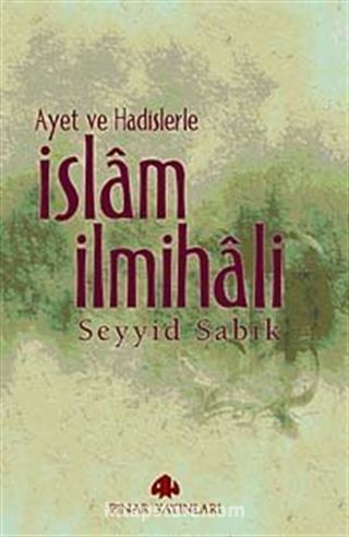 Ayet ve Hadislerle İslam İlmihali