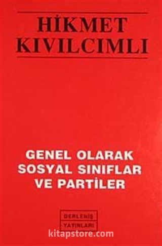 Genel Olarak Sosyal Sınıflar ve Partiler