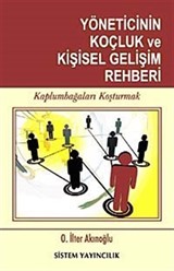 Yöneticinin Koçluk ve Kişisel Gelişim Rehberi