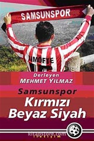 Samsunspor Kırmızı Beyaz Siyah