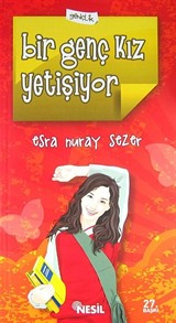 Bir Genç Kız Yetişiyor