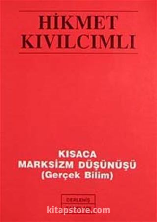 Kısaca Marksizm Düşünüşü (Gerçek Bilim)