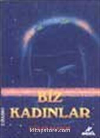 Biz Kadınlar