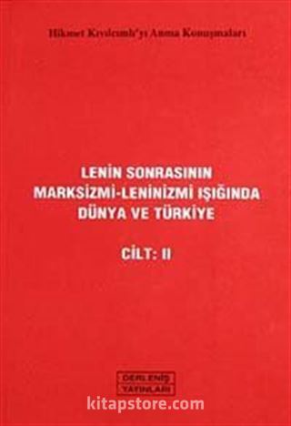 Lenin Sonrasının Marksizmi Leninizmi Işığında Dünya ve Türkiye (II Cilt)