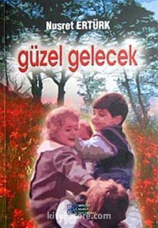 Güzel Gelecek