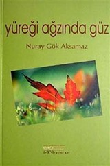 Yüreği Ağzında Güz