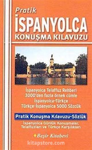 Pratik İspanyolca Konuşma Kılavuzu