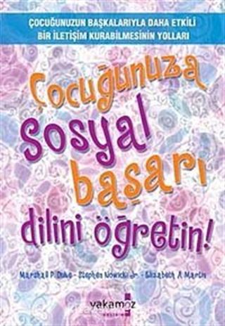 Çocuğunuza Sosyal Başarı Dilini Öğretin!