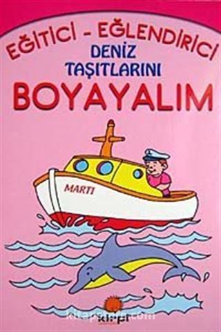 Deniz Taşıtlarını Boyayalım