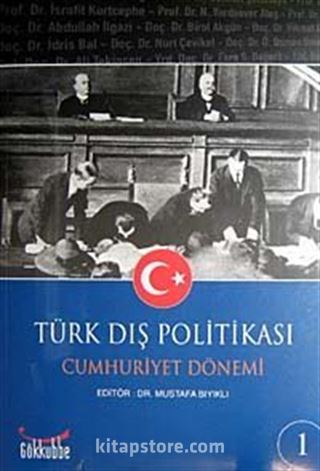 Türk Dış Politikası Cumhuriyet Dönemi (2 Cilt)