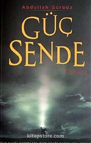 Güç Sende