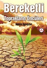 Bereketli Toprakların Öncüleri