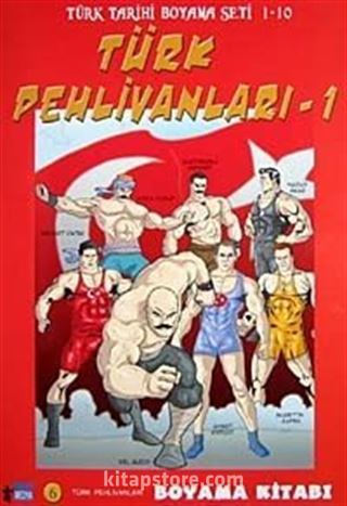 Türk Pehlivanları Boyama Kitabı-1 / Türk Tarihi Boyama Seti