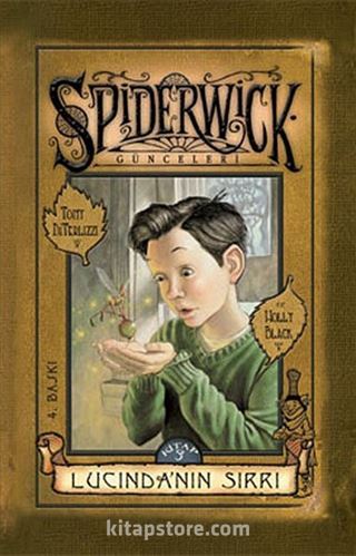 Spiderwick Günceleri 3 / Lucinda'nın Sırrı