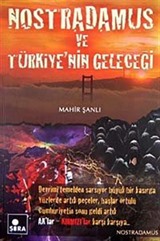 Nostradamus ve Türkiye'nin Geleceği