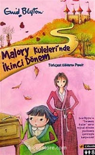 Malory Kuleleri'nde İkinci Dönem