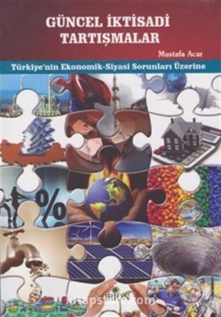 Güncel İktisadi Tartışmalar