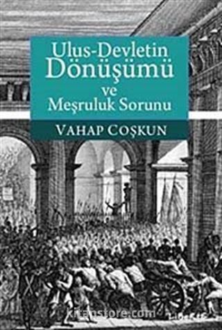 Ulus-Devletin Dönüşümü ve Meşruluk Sorunu