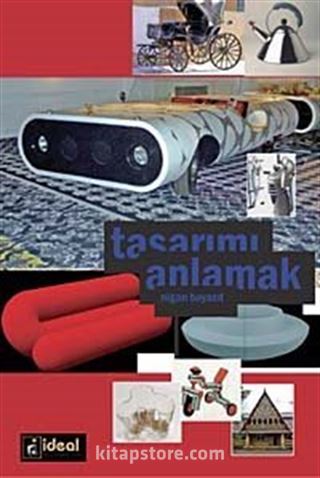 Tasarımı Anlamak