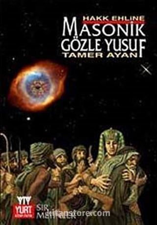 Masonik Gözle Yusuf