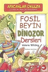 Fosil Bey'in Dinozor Dersleri / Afacanlar Okulda