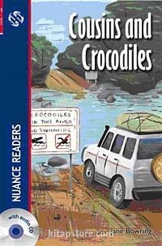 Cousins and Crocodiles + CD (Nuance Readers Level-1)