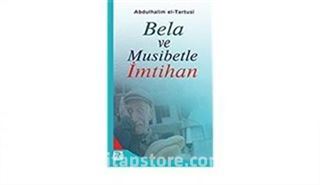 Bela ve Musibetle İmtihan